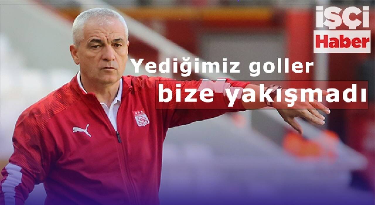 Rıza Çalımbay: Yediğimiz goller bize yakışmadı!