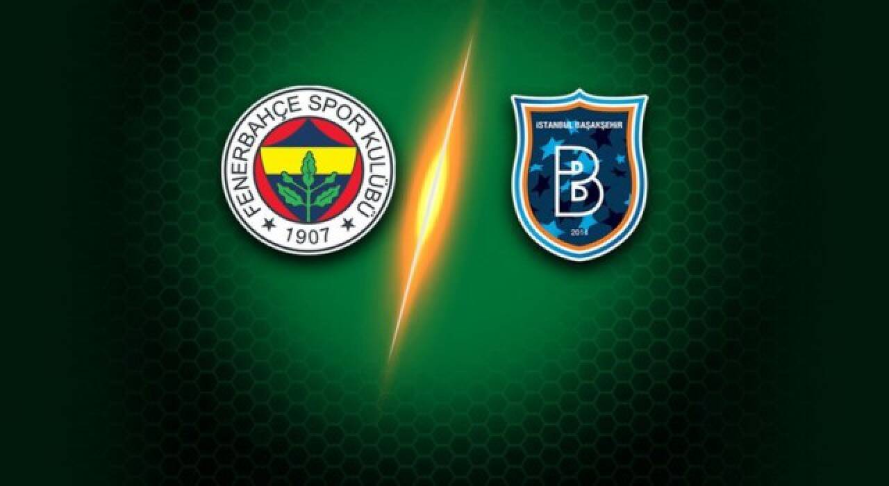 Fenerbahçe-Başakşehir karşı karşıya geldi!