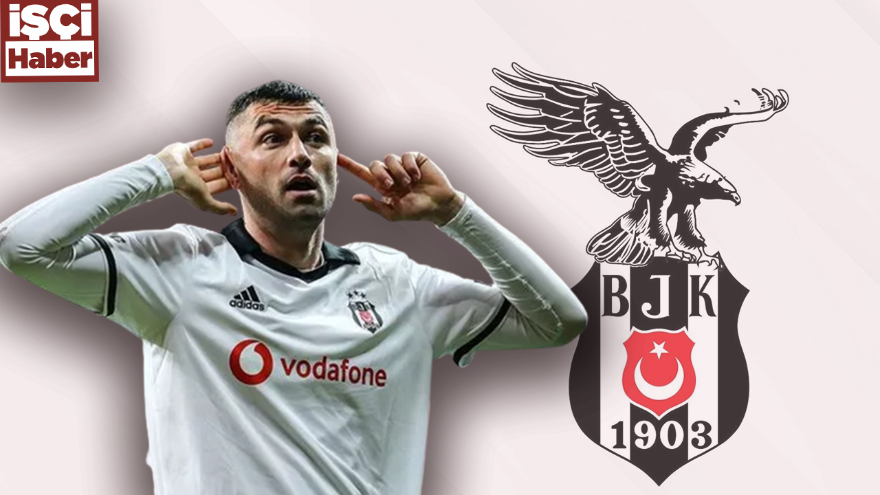 Beşiktaş, Burak Yılmaz'ı geri getirmek için harekete geçti