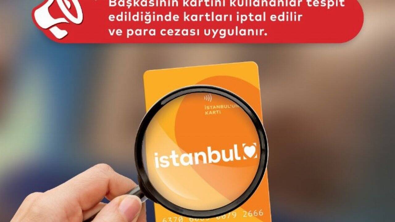 İstanbulkart denetimi; 8 bin usulsüz kullanım tespit edildi