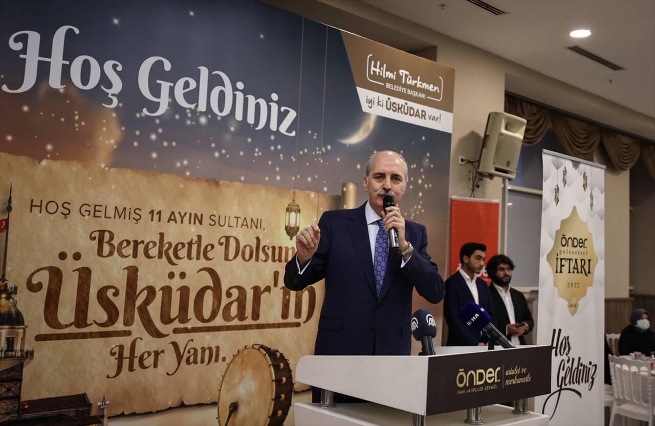 İSTANBUL - Kurtulmuş: "Artık Türkiye dünyada sözü dinlenen, sözüne itibar edilen büyük bir ülke"