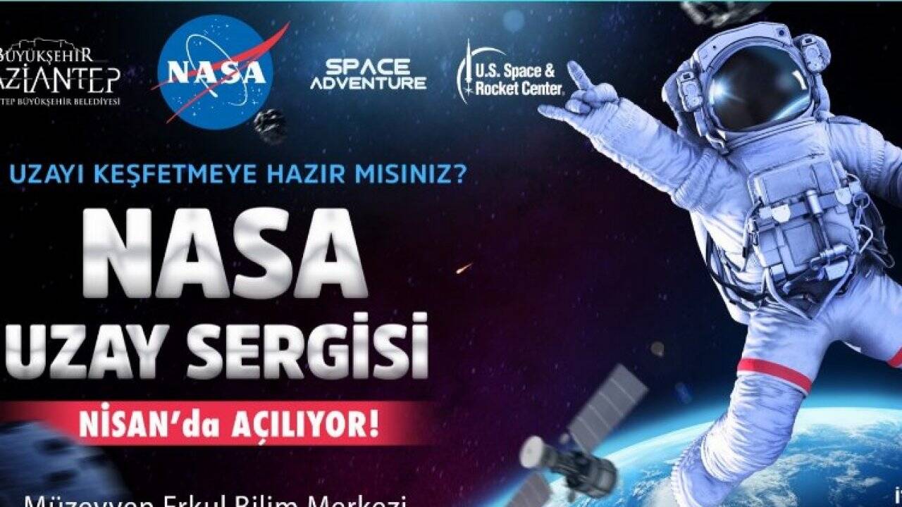 NASA Sergisi Gaziantep'te 