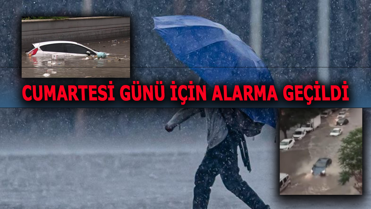 Cumartesi günü kuvvetli sağanak yağış geri dönüyor