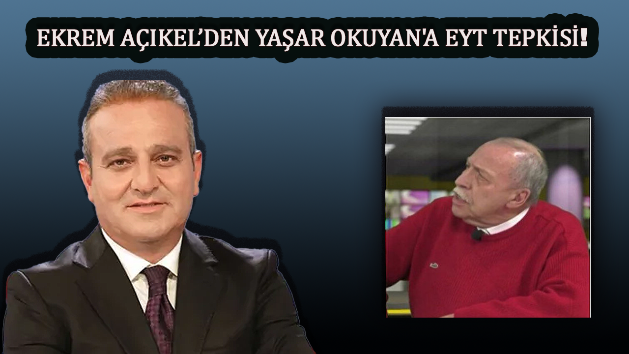 Ekrem Açıkel'den Yaşar Okuyan'a EYT tepkisi! 'Büyüyünce Milletvekili olacağım...'