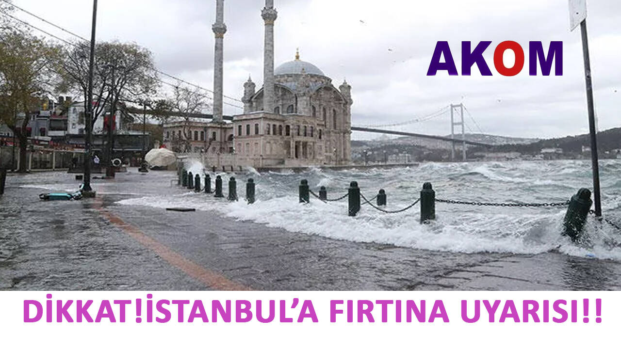 İstanbul'a fırtına uyarısı geldi!!