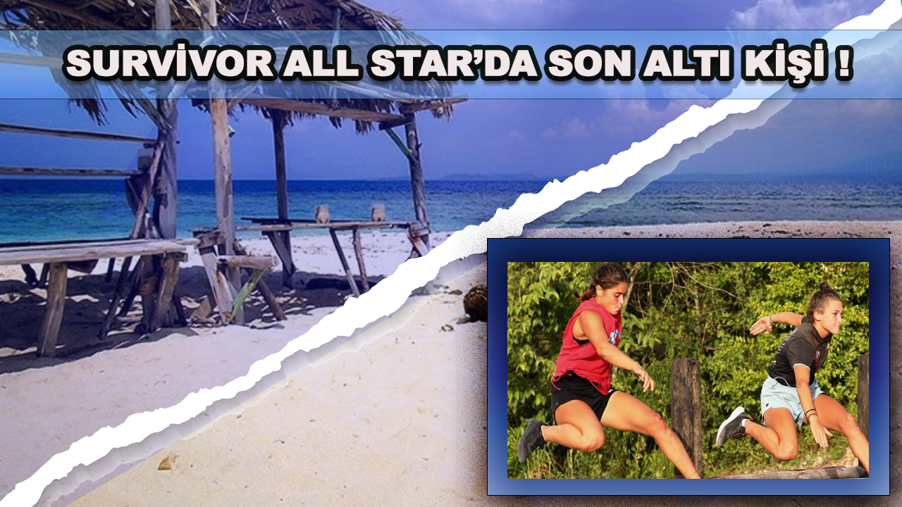 Survivor'da son 6! Bir isim daha elendi, finale az kaldı