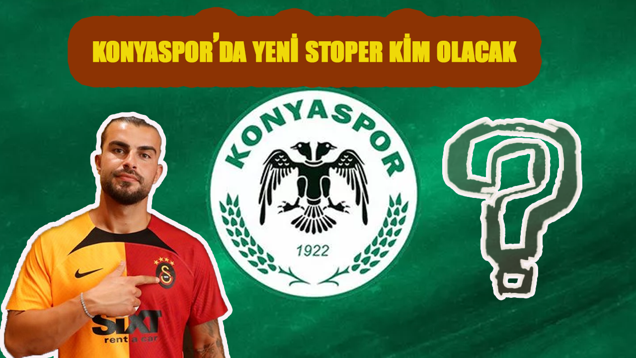 Abdülkerim Bardakcı'dan sonra Konyaspor'da stopere 5 aday