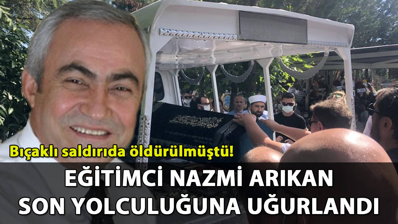 Nazmi Arıkan son yolculuğuna uğurlandı