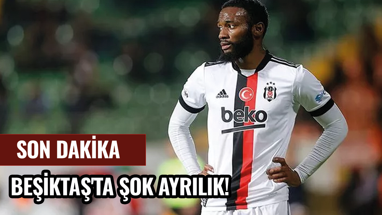 Beşiktaş'ta şok ayrılık!