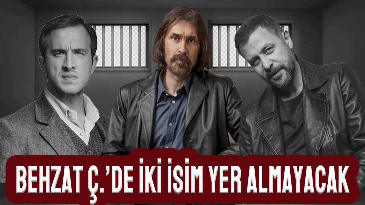 Hayranlarını üzdü! Behzat Ç.'de yer almayacaklar...