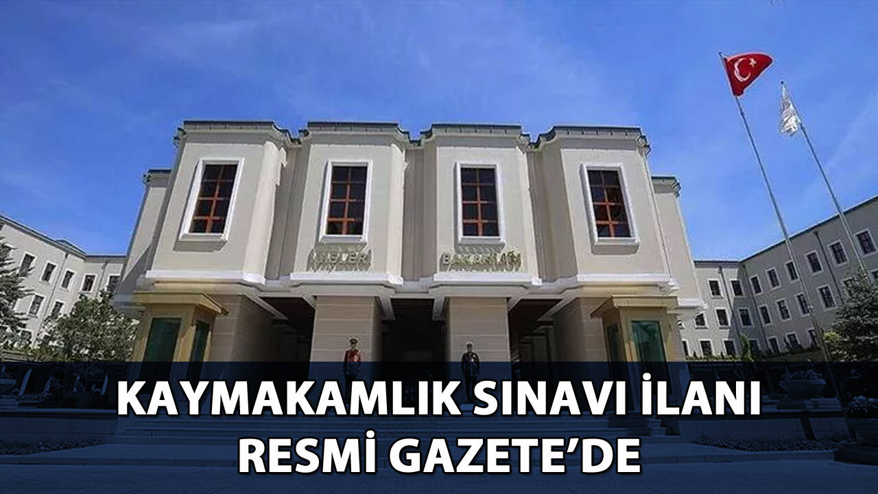 Kaymakamlık Sınavı İlanı Resmi Gazete'de