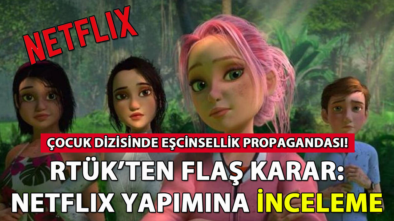 RTÜK'ten Netflix'e inceleme!