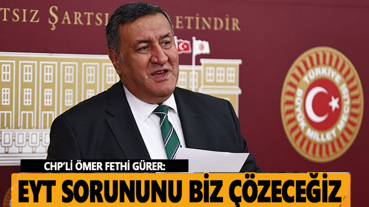 Ömer Fethi Gürer'den EYT açıklaması