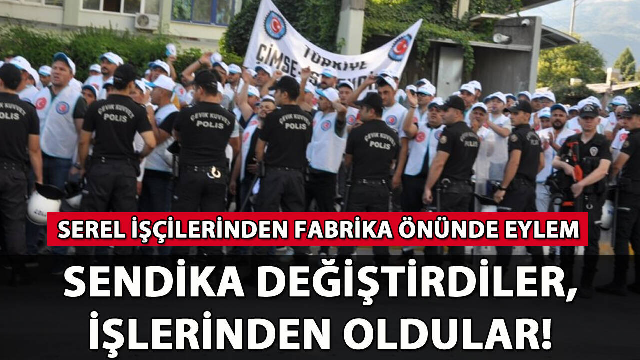 Sendika değiştiren işçilerden 'süresiz izin' zulmüne protesto!