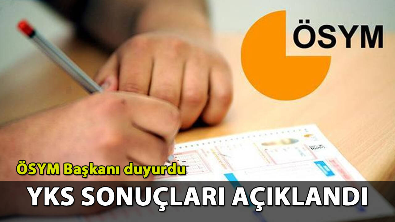 YKS sonuçları açıklandı!