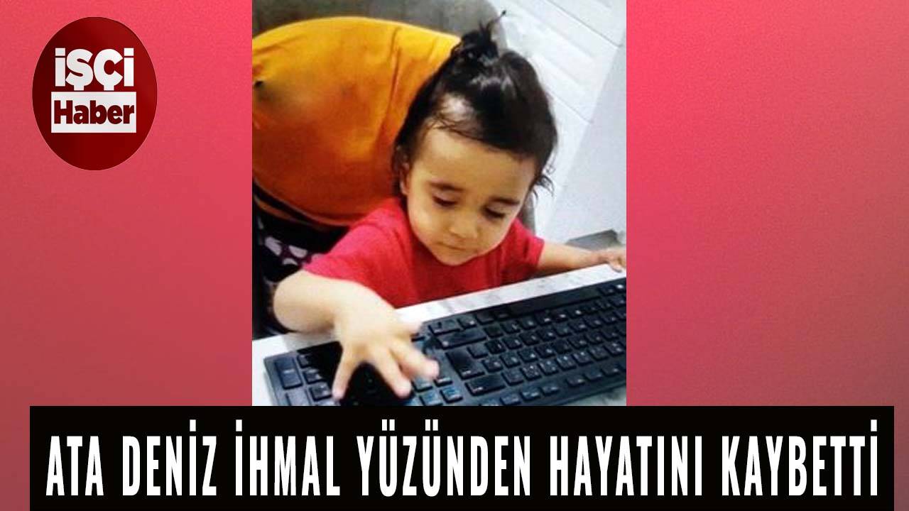 2 yaşındaki Ata balkondan düşerek hayatını kaybetti