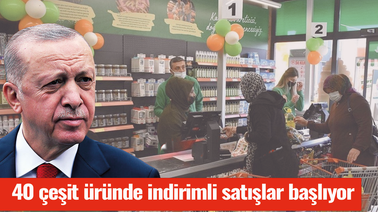 40 çeşit üründe indirimli satışlar başlıyor