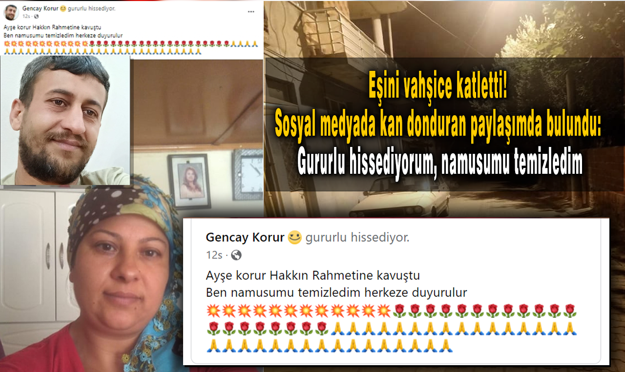 Eşini vahşice katletti! Sosyal medyada kan donduran paylaşımda bulundu: Gururlu hissediyorum, namusumu temizledim