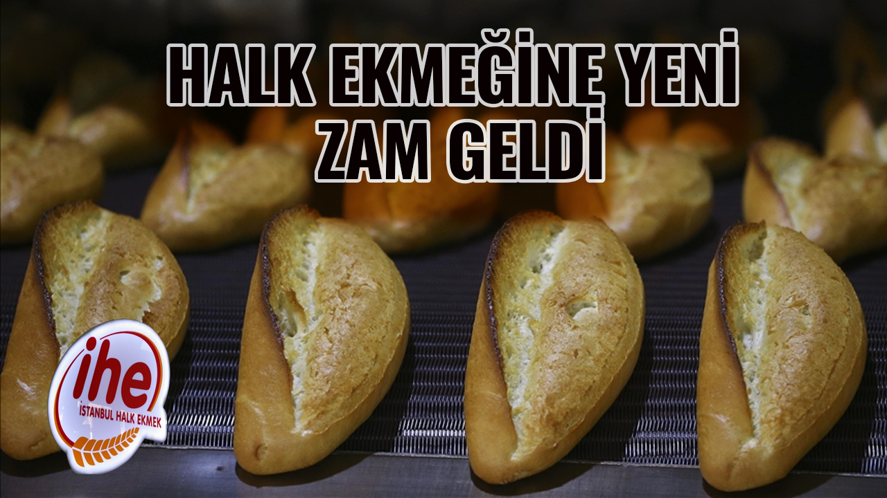 Halk ekmeğine yeni bir zam daha