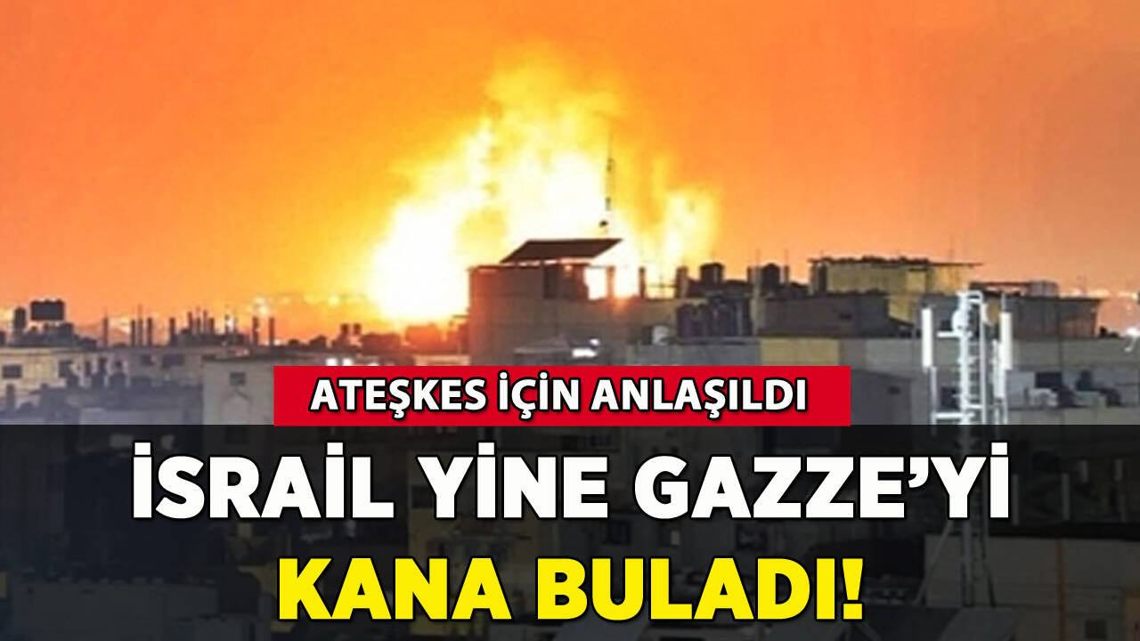 İsrail Gazze'yi yine kana buladı: Ateşkes için anlaşıldı