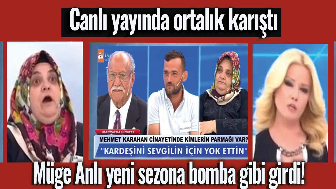 Müge Anlı yeni sezona bomba gibi girdi! Canlı yayında ortalık karıştı