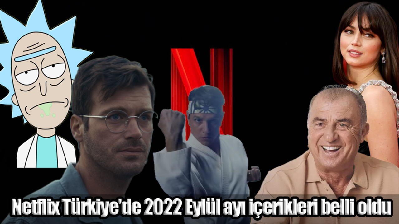 Netflix Türkiye'de 2022 Eylül ayı içerikleri belli oldu