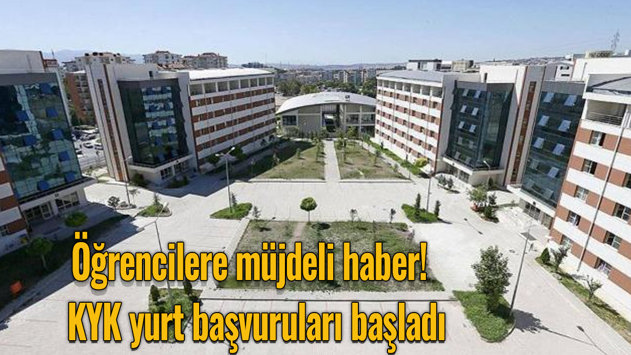 Öğrencilere müjdeli haber! KYK yurt başvuruları başladı