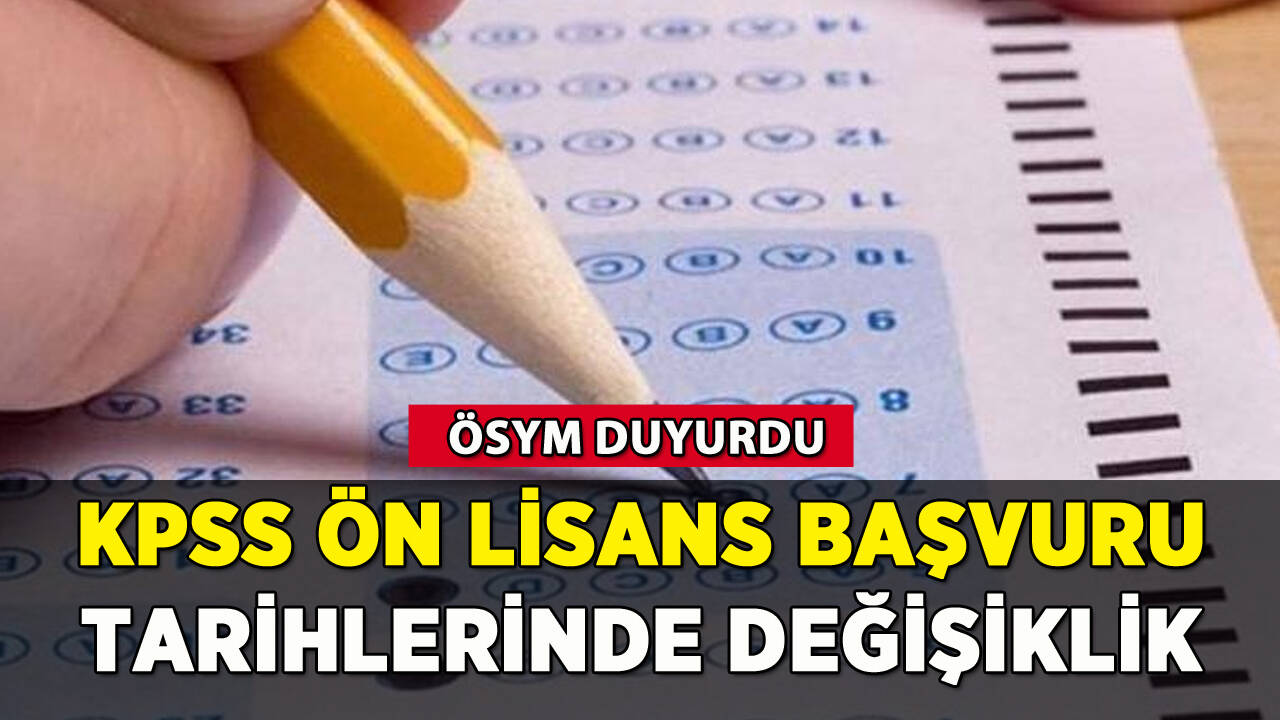 ÖSYM duyurdu: KPSS Ön Lisans başvuru tarihlerinde değişiklik