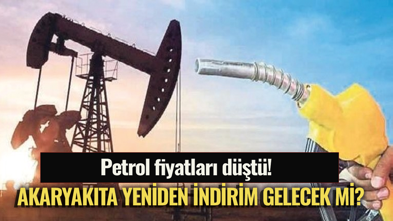 Petrol fiyatları düştü! Akaryakıta yeniden indirim gelecek mi?