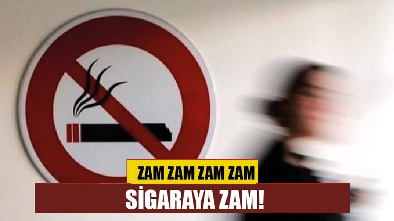 Sigaraya yeni zam kapıda!