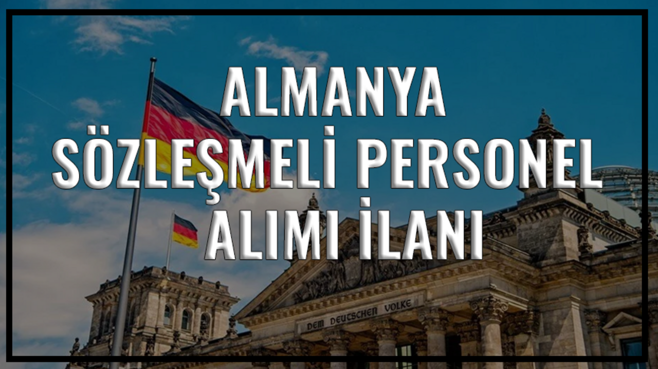 Almanya Sözleşmeli Personel Alımı İlanı