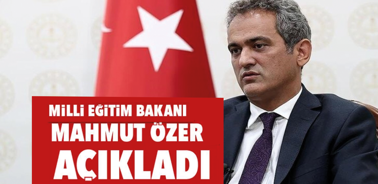 Bakan Özer'den öğretmenlerle ilgili son dakika açıklama