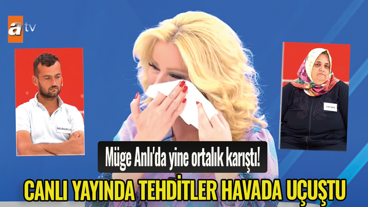 Müge Anlı'da yine ortalık karıştı! Canlı yayında tehditler havada uçuştu