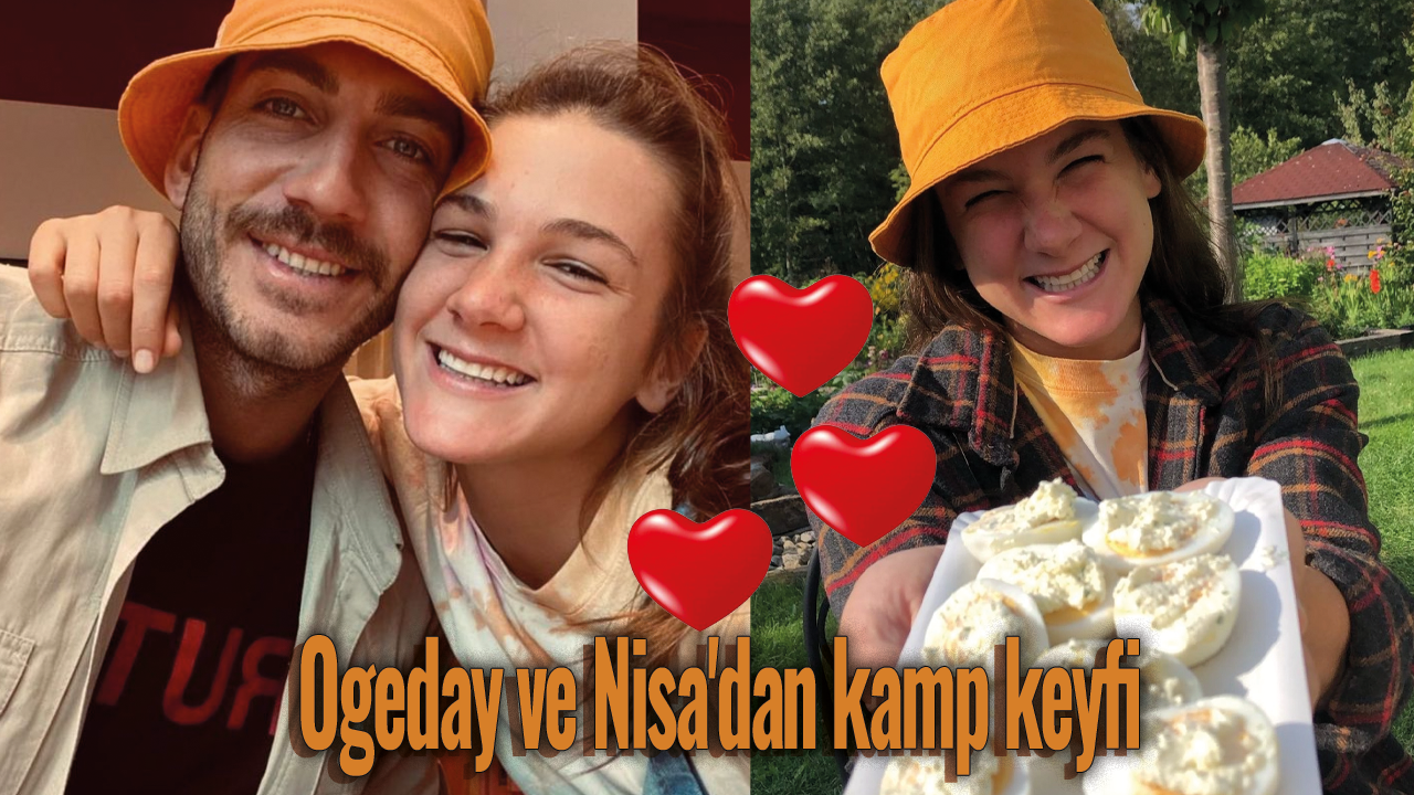 Ogeday ve Nisa'dan kamp keyfi