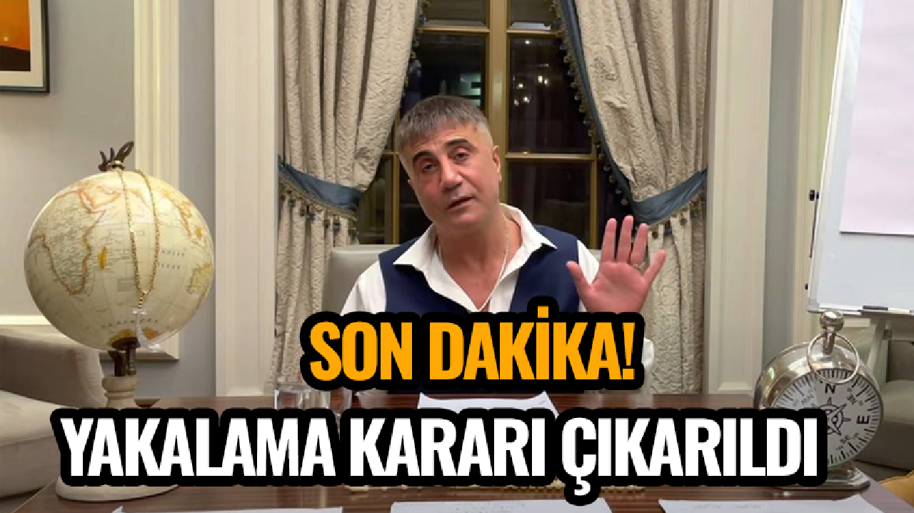 Sedat Peker hakkında flaş haber: Yakalama kararı çıkarıldı