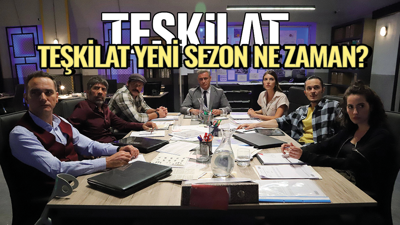 Teşkilat yeni sezon ne zaman?