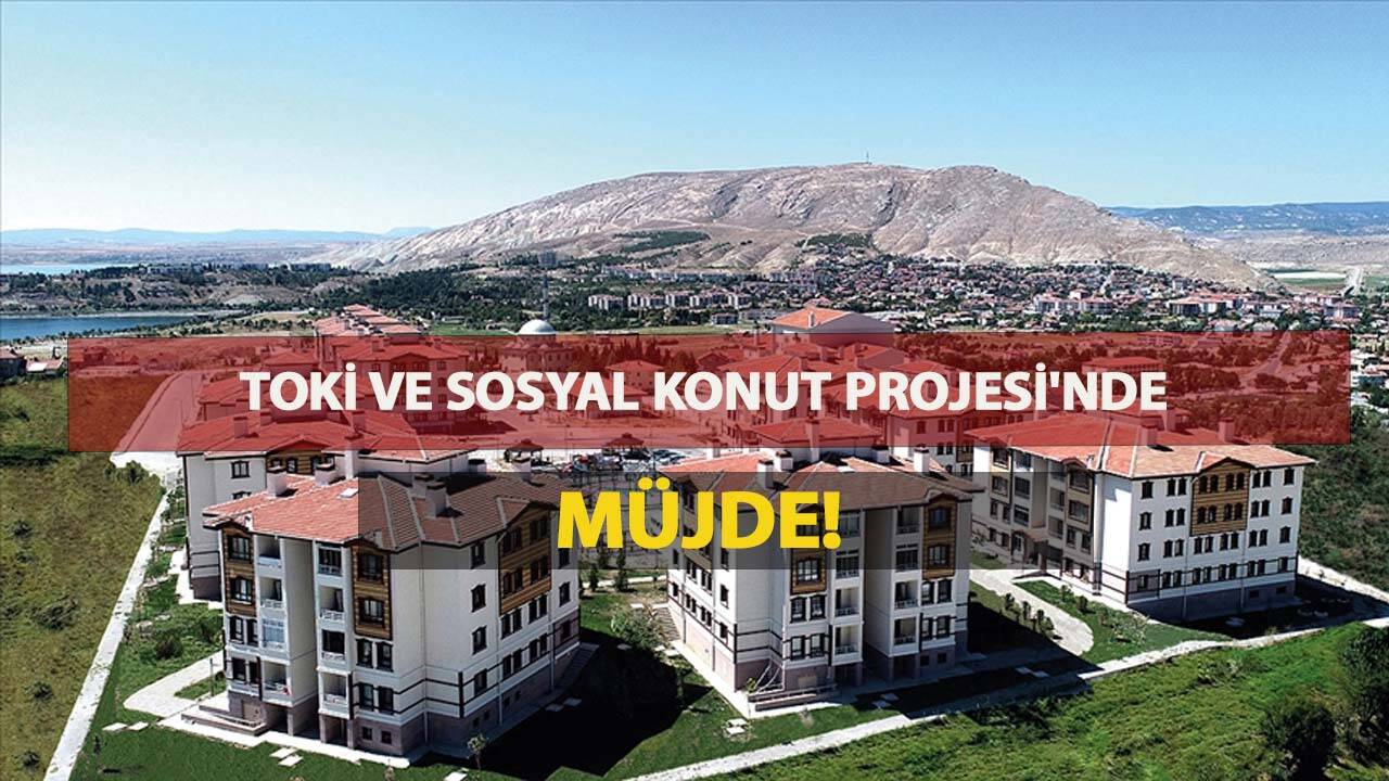 TOKİ ve Sosyal Konut Projesi'nde müjde; İndirim ve ödeme kolaylığı