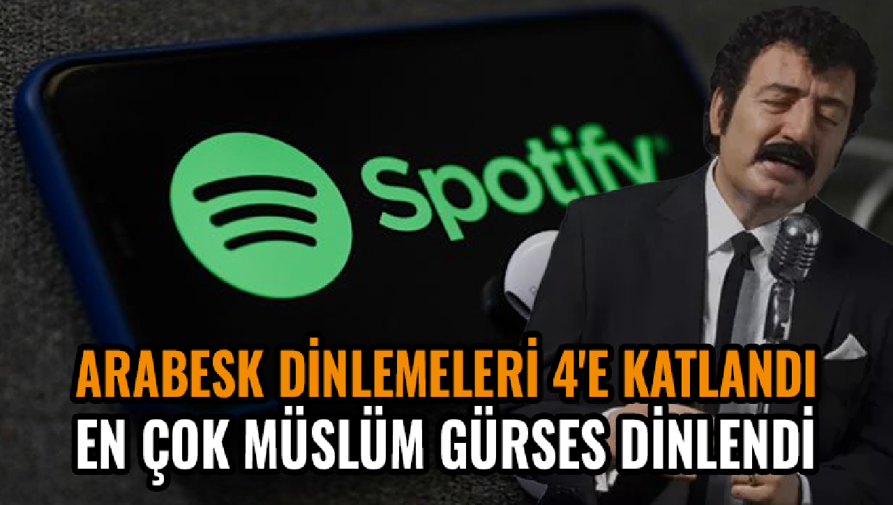 Türkiye'de arabesk dinlemeleri 4'e katlandı, en çok Müslüm Gürses dinlendi