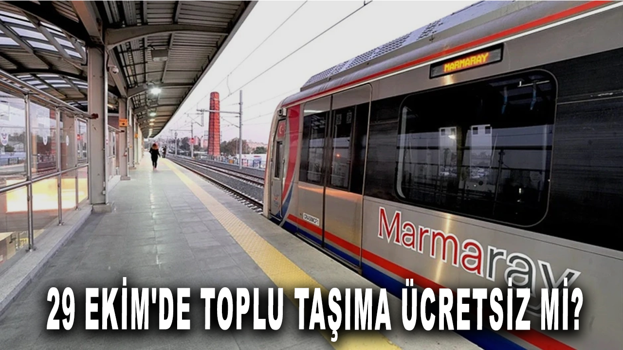 29 Ekim'de toplu taşıma ücretsiz mi? Resmi Gazete'de yayımlandı