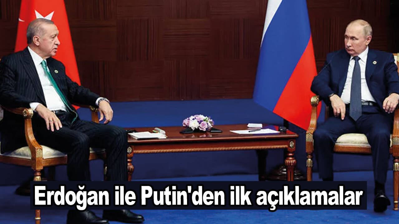 Astana'da kritik görüşme! Erdoğan ile Putin'den ilk açıklamalar