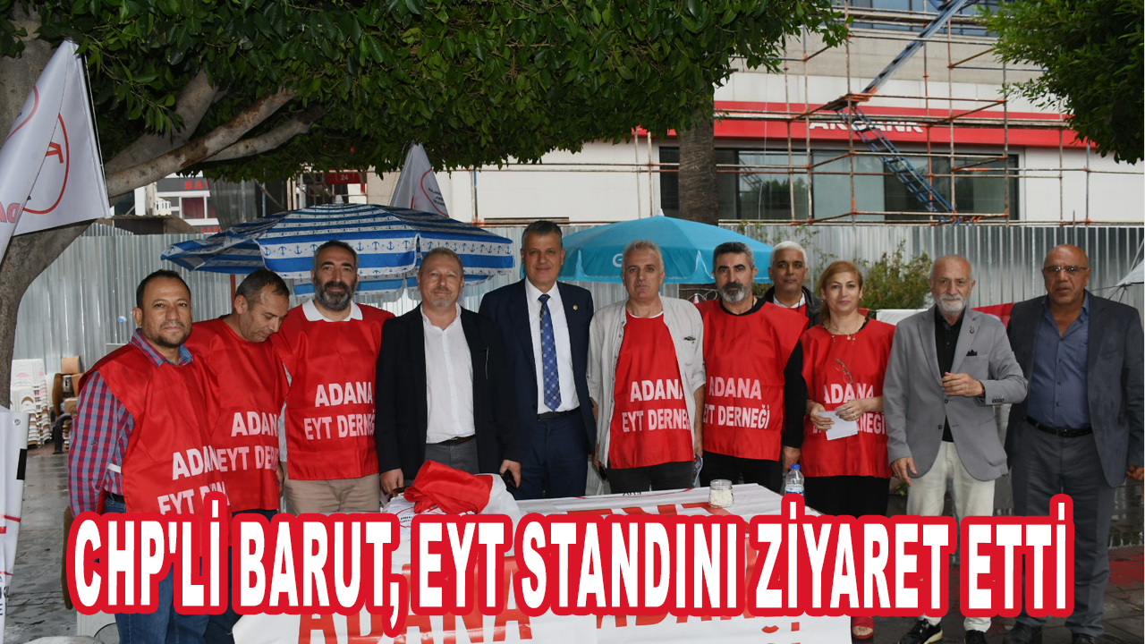 CHP'li Ayhan Barut, EYT standını ziyaret etti