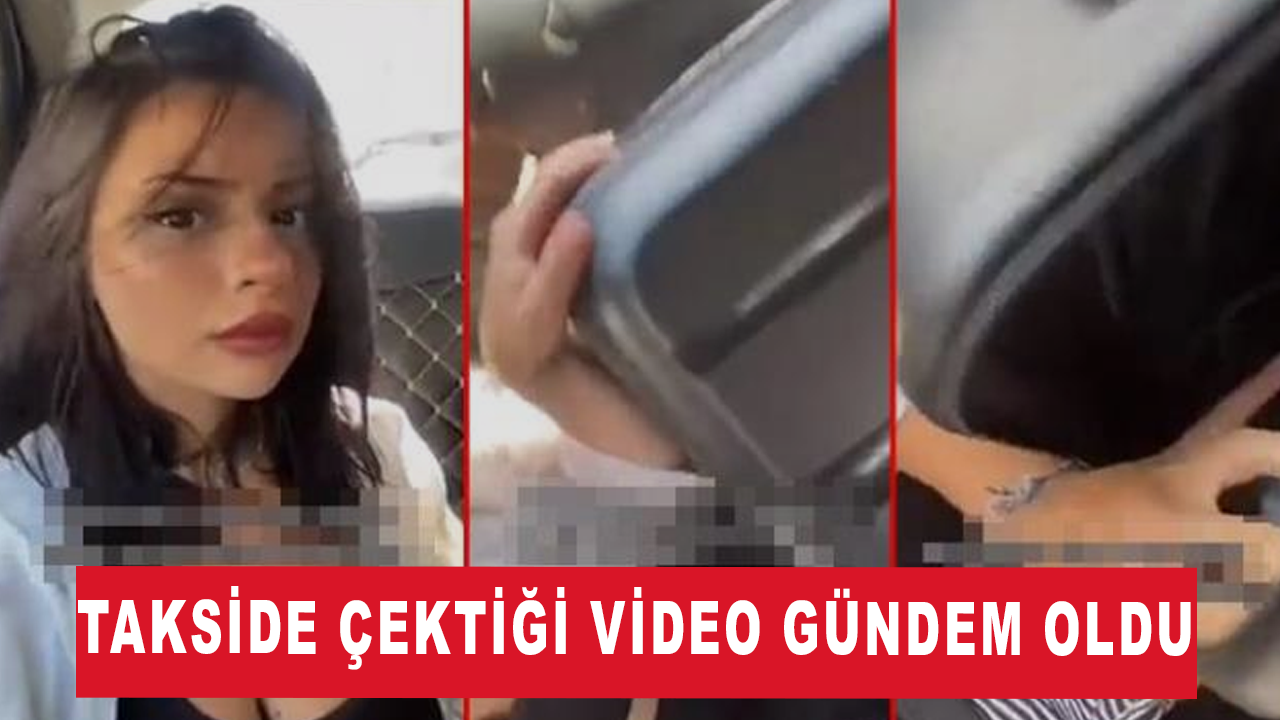 Genç kadının takside çektiği video sosyal medyada gündem oldu