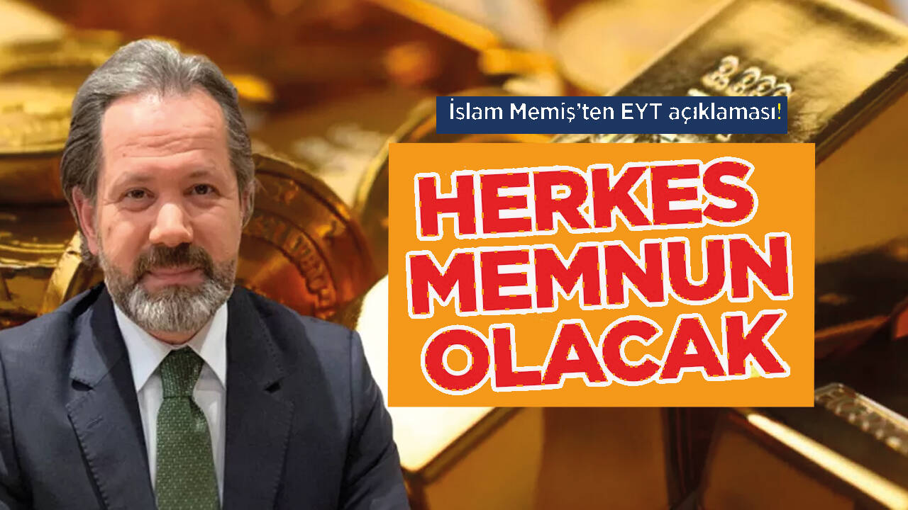 İslam Memiş altın yorumu yerine EYT açıklaması yaptı