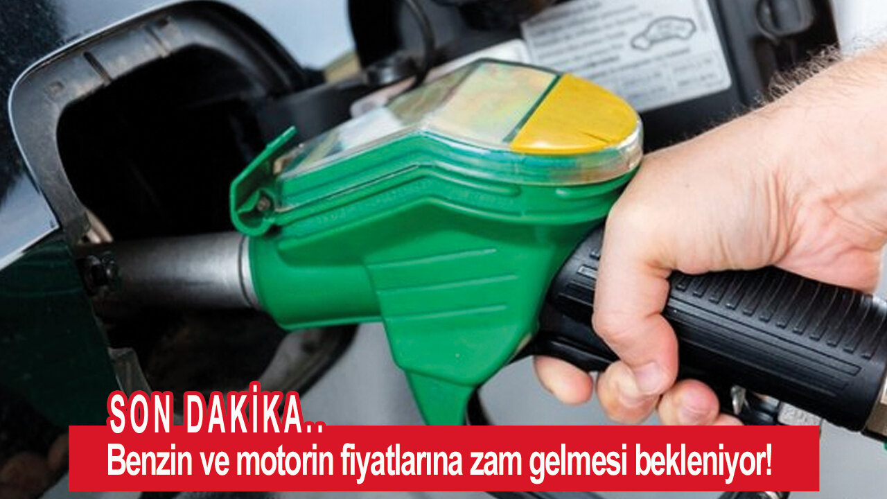 Son dakika... Benzin ve motorin fiyatlarına zam gelmesi bekleniyor!