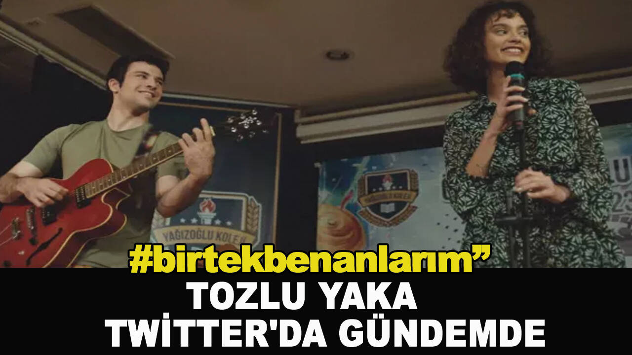 Tozlu Yaka Twitter'da gündemde