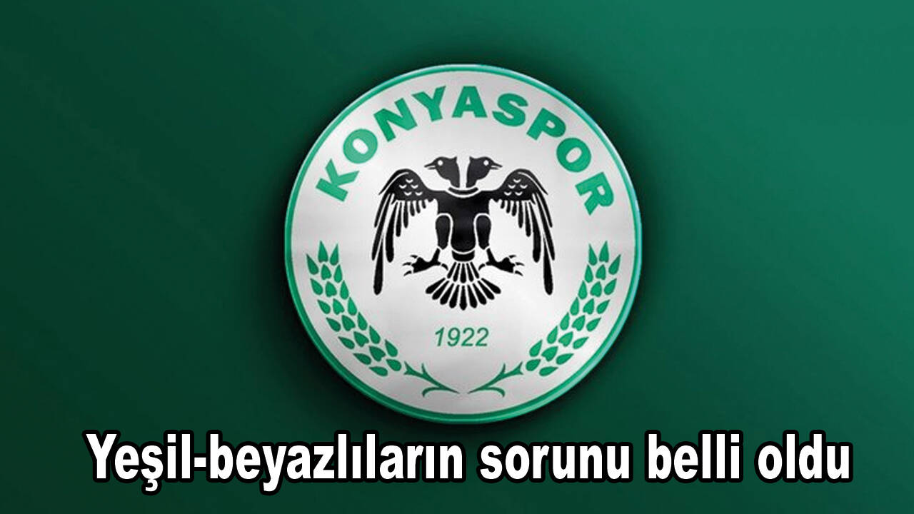 Yeşil-beyazlıların sorunu belli oldu