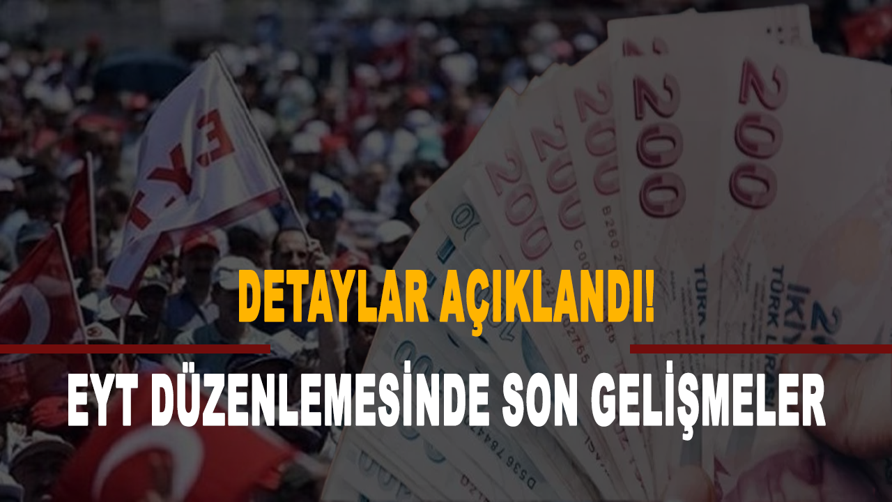 EYT düzenlemesinde son gelişmeler: Detaylar açıklandı!