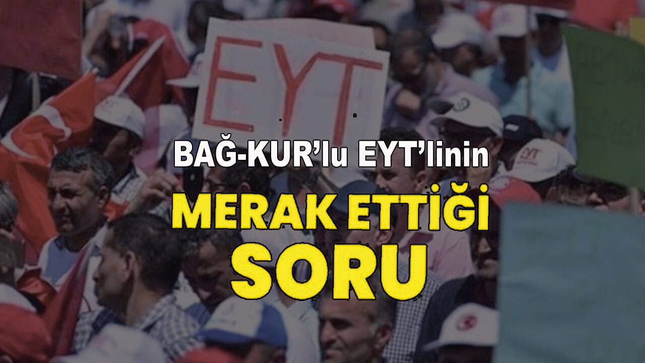 EYT’li BAĞ-KUR’lu silinen günleri nasıl geri alabilir?