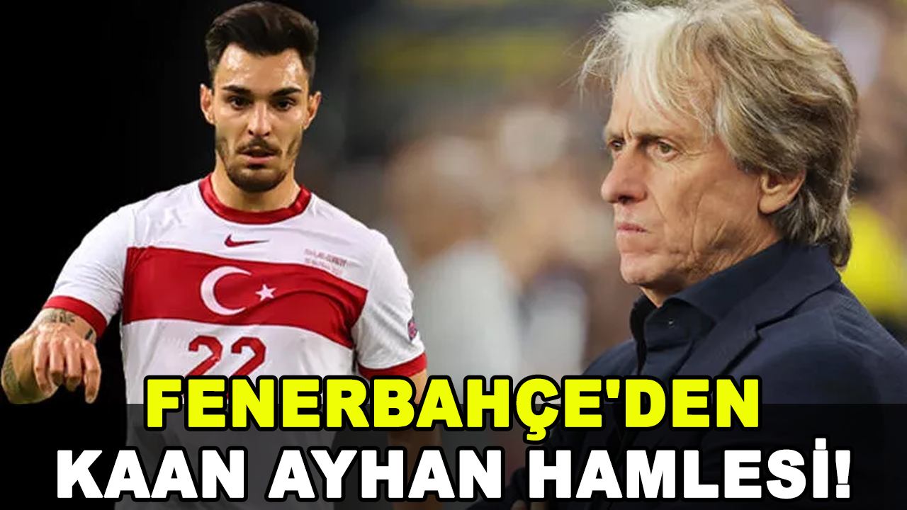 Fenerbahçe'den flaş Kaan Ayhan hamlesi!