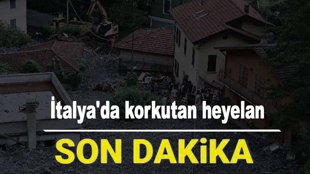 Son dakika... İtalya'da heyelan